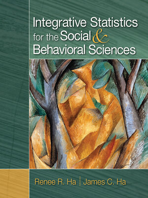 cover image of Integrative Statistics for the Social and Behavioral Sciences